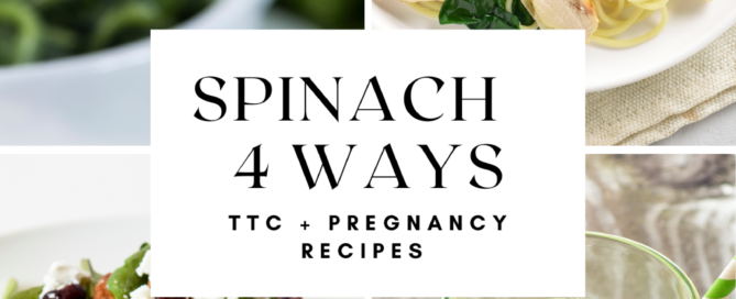 Ways to Incorporated Spinach in Your TTC Diet